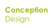 Conception
Design